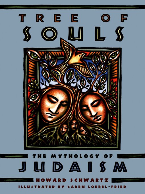 Title details for Tree of Souls by Howard Schwartz - Available